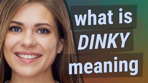 dinky define|synonyms of dinky.